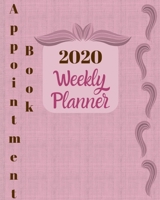 2020 Appointment Book, Weekly Planner: Weekly & Monthly Organizer, B&W Interior, Calendar Schedule, Journal Notebook With Inspirational Quote, ... Agenda, Longbook, 8x10" at-a-glance 2020 1699856478 Book Cover