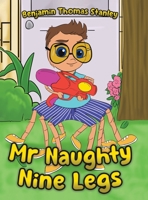Mr Naughty Nine Legs 1398468584 Book Cover