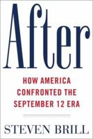 After: How America Confronted the September 12 Era 0743237099 Book Cover
