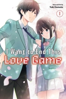 I Want to End This Love Game, Vol. 1 1974742768 Book Cover