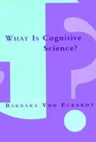 What Is Cognitive Science? (Bradford Books) 0262220466 Book Cover