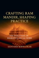 "Crafting Ram Mandir, Shaping Practice" The Evolution of Bharatiya Social Work B0GW14XRXN Book Cover