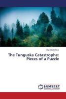 The Tunguska Catastrophe: Pieces of a Puzzle 3659501662 Book Cover