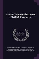 Tests of reinforced concrete flat slab structures 1172293937 Book Cover