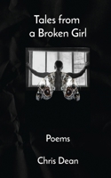 Tales from a Broken Girl 1738274748 Book Cover