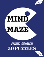 MIND MAZE: Twist, Turn, and Unlock the Power of Your Brain B0FNLBBMSM Book Cover