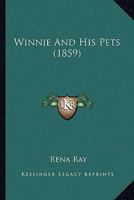 Winnie and His Pets 0548683271 Book Cover