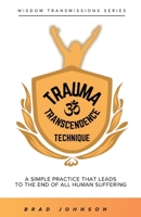 Trauma Transcendence Technique 106935550X Book Cover