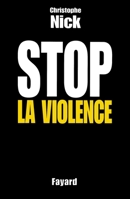 Stop la violence 2213604657 Book Cover