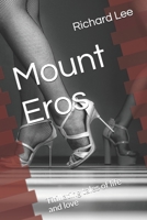 Mount Eros: Titillating tales of life and love 0909431086 Book Cover