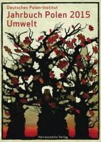 Jahrbuch Polen 26 (2015): Umwelt 3447103426 Book Cover