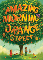 One Day and One Amazing Morning on Orange Street 1419701819 Book Cover