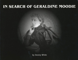In Search of Geraldine Moodie 0889771103 Book Cover