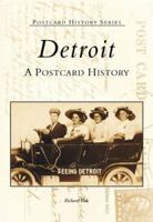 Detroit:  A  Postcard  History  (MI)   (Postcard  History  Series) 0738545775 Book Cover