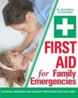 First Aid For Family Emergencies 1843308606 Book Cover