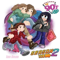 The 90's Kid - Season Two 1329534956 Book Cover