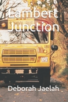 Lambert Junction 1076931006 Book Cover