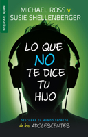 Lo Que No Te Dice Tu Hijo 078992479X Book Cover