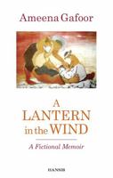 A Lantern In The Wind: A Fictional Memoir 1912662302 Book Cover
