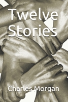 Twelve Stories 1976816858 Book Cover