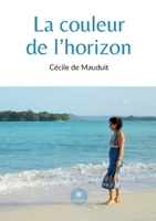 La couleur de l'horizon B0BBSYFYC2 Book Cover