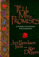 Tell Me the Promises: A Family Covenant for Eternity 0891079041 Book Cover