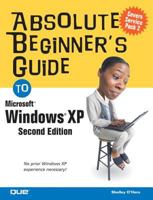 Absolute Beginner's Guide to Windows XP (2nd Edition) (Absolute Beginner's Guide) B006Z36XJS Book Cover