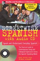 Streetwise Spanish: Speak and Understand Colloquial Spanish 0844225517 Book Cover