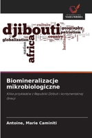 Biomineralizacje mikrobiologiczne (Polish Edition) 6209530761 Book Cover