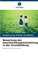 Bewertung der Geschlechtergleichstellung in der Grundbildung 6207542983 Book Cover