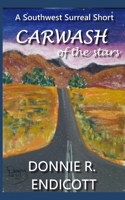 Carwash of the Stars B09K1TYN26 Book Cover