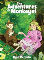 The Adventures of Monkeyet 1917095635 Book Cover