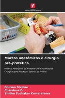 Marcos anatómicos e cirurgia pré-protética (Portuguese Edition) 6209788882 Book Cover