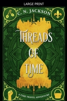 Threads of Time (Toronto Time Agents) B0GJQ6M4J3 Book Cover