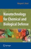 Nanotechnology for Chemical and Biological Defense 148998299X Book Cover