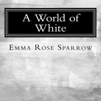 A World of White: Picture Book for Dementia Patients (L2) 1517509262 Book Cover