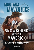 Snowbound with the Maverick 1335143696 Book Cover