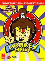 Monkey Hero : Prima's Official Strategy Guide 076151807X Book Cover