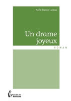 Un drame joyeux (French Edition) 2748372115 Book Cover