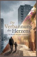 Die Verbannung des Herzens B0G4T17ZBQ Book Cover