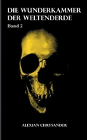 Die Wunderkammer der Weltenerde 2 3754301373 Book Cover