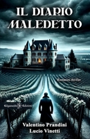 Il diario maledetto (I gialli Gilgamesh Edizioni) (Italian Edition) 8868677741 Book Cover