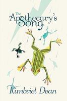 The Apothecary's Song: An Ode to 2012 in F Sharp 1449080103 Book Cover