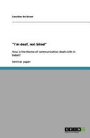 "I'm deaf, not blind": How is the theme of communication dealt with in Babel? 3656106568 Book Cover