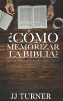 ¿Cómo memorizar la Biblia? B09FCKJ116 Book Cover