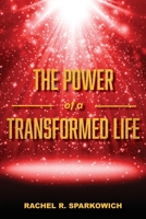 The Power of a Transformed Life B0F4FY5YQ7 Book Cover
