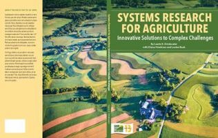 Systems Research for Agriculture: Innovative Solutions to Complex Challenges 188862616X Book Cover