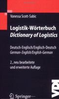 Logistik-Worterbuch. Dictionary of Logistics: Deutsch-Englisch/Englisch-Deutsch. German-English/English-German 3540205535 Book Cover