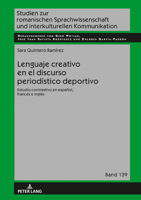 Lenguaje Creativo En El Discurso Period�stico Deportivo: Estudio Contrastivo En Espa�ol, Franc�s E Ingl�s 3631795467 Book Cover