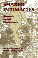 Shared Intimacies: Women's Sexual Experiences B000H3RDOG Book Cover